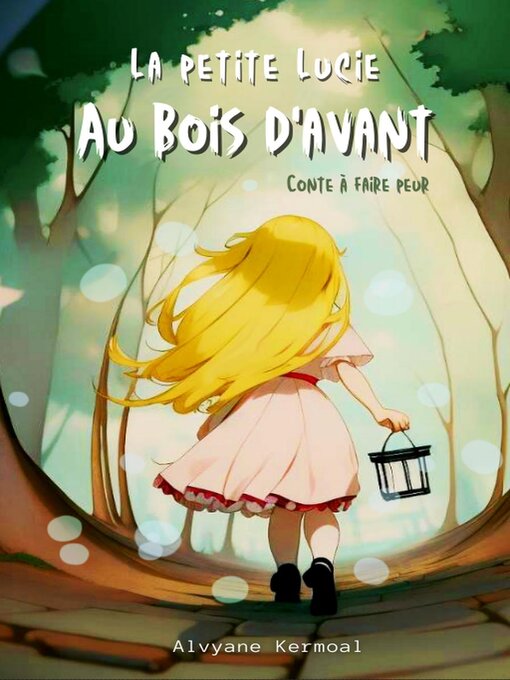 Cover image for La petite Lucie au bois d'avant
